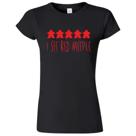 "I See Red Meeple" women's t-shirt